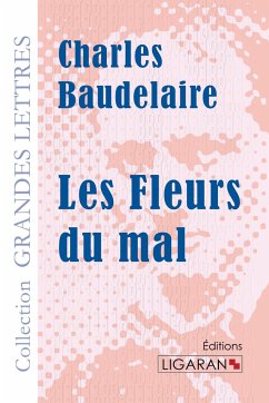 Les Fleurs du mal (grands caractères) - Baudelaire, Charles