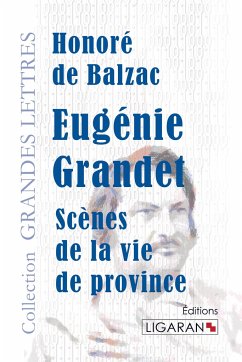 Eugénie Grandet (grands caractères) - Balzac, Honoré de