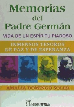 Memoria del padre Germán : vida de un espíritu piadoso - Domingo Soler, Amalia