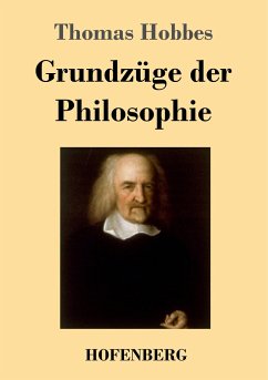 Grundzüge der Philosophie - Hobbes, Thomas