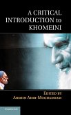 A Critical Introduction to Khomeini