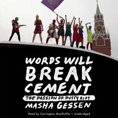 Words Will Break Cement - Gessen, Masha