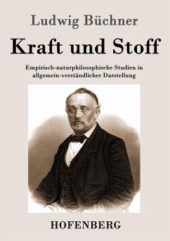 Kraft und Stoff - Büchner, Ludwig