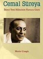 Cemal Süreya Ikinci Yeni Bilincinin Kurucu Gücü - Cengiz, Metin