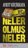 Akpli Belediyelerde Neler Olmus