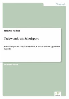 Taekwondo als Schulsport - Radtke, Jennifer