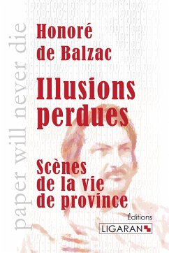 Illusions perdues - Balzac, Honoré de