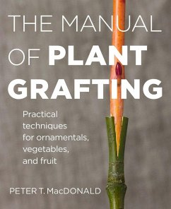 The Manual of Plant Grafting - T. MacDonald, Peter