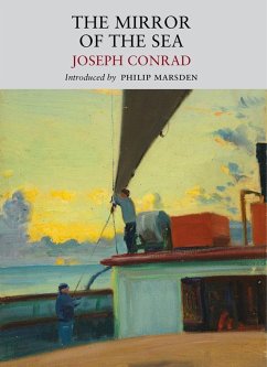 The Mirror of the Sea: Memories and Impressions - Conrad, Joseph