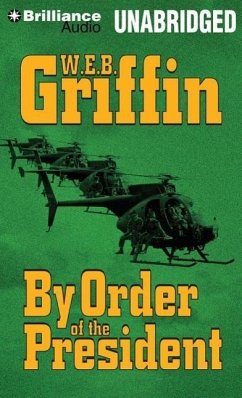 By Order of the President - Griffin, W. E. B.