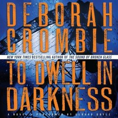 To Dwell in Darkness - Crombie, Deborah