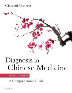 Diagnosis in Chinese Medicine - Maciocia, Giovanni (Acupuncturist and Medical Herbalist, UK; Visitin