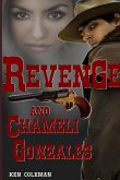 Revenge and Chameli Gonzales