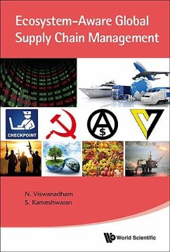Ecosystem-Aware Global Supply Chain Management - Viswanadham, Nukala; Kameshwaran, Sampath