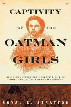 Captivity of the Oatman Girls - Stratton, Royal B