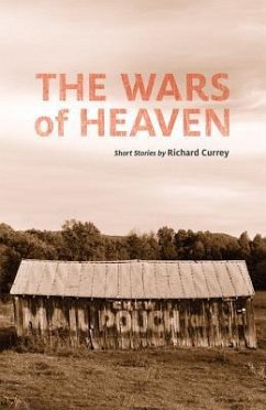 The Wars of Heaven - Currey, Richard
