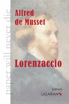 Lorenzaccio - Musset, Alfred De