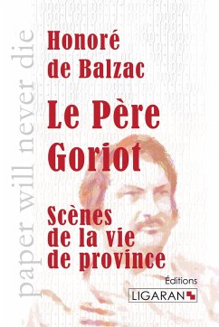 Le Père Goriot - Balzac, Honoré de