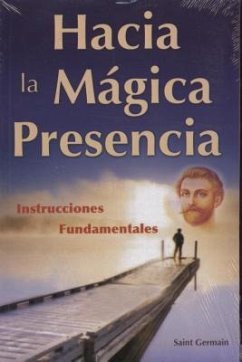 Hacia La Magica Presencia - Saint Germain