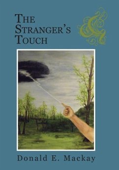 The Stranger's Touch - Mackay, Donald E.