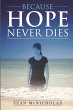 Because Hope Never Dies - Bild 1