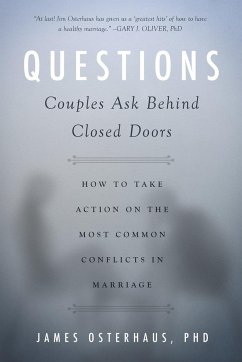 Questions Couples Ask Behind Closed Doors - Osterhaus, James