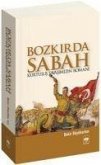 Bozkirda Sabah - Kurtulus Savasimizin Romani