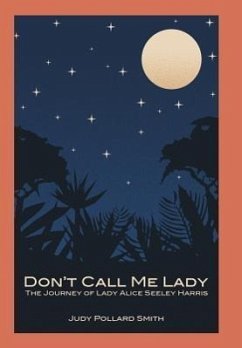 Don't Call Me Lady - Smith, Judy Pollard