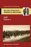 France and Belgium 1918. Vol II. March-April