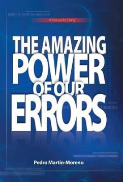 The Amazing Power of Our Errors - Martin-Moreno, Pedro