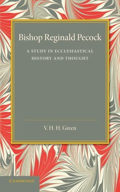 Bishop Reginald Pecock - Green, V. H. H.