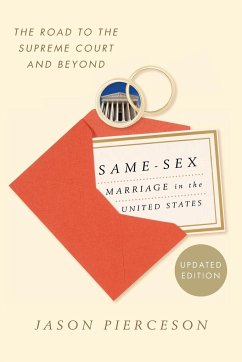 Same-Sex Marriage in the United States - Pierceson, Jason