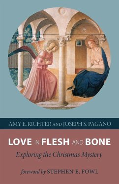 Love in Flesh and Bone - Richter, Amy E.; Pagano, Joseph S.