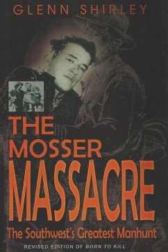 The Mosser Massacre - Shirley, Glenn