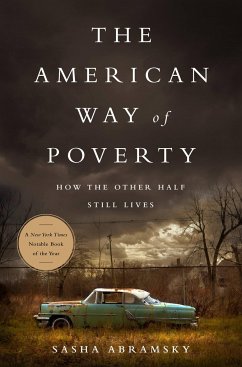 The American Way of Poverty - Abramsky, Sasha