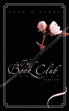 The Book Club Chronicles - Parks, Joan H.