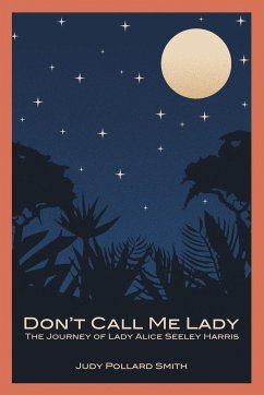 Don't Call Me Lady - Smith, Judy Pollard