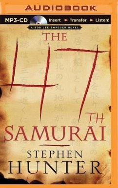 The 47th Samurai - Hunter, Stephen