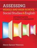 Assessing Middle and High School Social Studies & English Assessing Middle and High School Social Studies & English