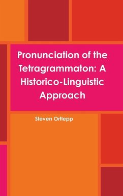 Pronunciation of the Tetragrammaton - Ortlepp, Steven