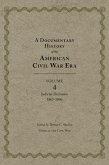 A Documentary History of the American Civil War Era: Judicial Decisions, 1867-1896 Volume 4