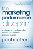 The Marketing Performance Blueprint: Strategies and Technologies to Build and Measure Business Success
