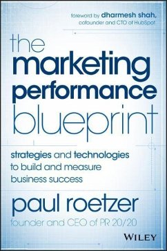 The Marketing Performance Blueprint - Roetzer, Paul