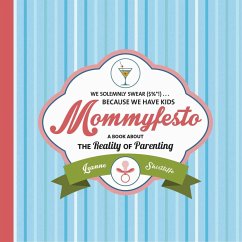 Mommyfesto - Shirtliffe, Leanne