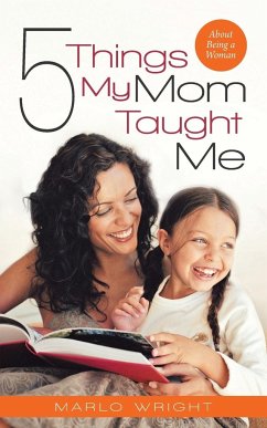 Five Things My Mom Taught Me - Wright, Marlo