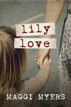 Lily Love - Myers, Maggi