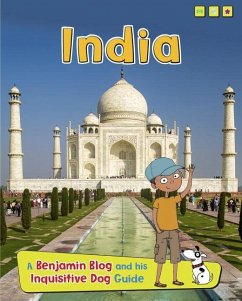 India: A Benjamin Blog and His Inquisitive Dog Guide - Ganeri, Anita