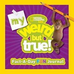 My Weird But True Factaday Fun Journal - National Geographic Kids