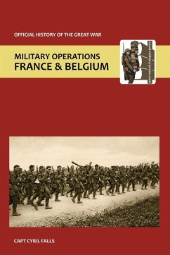 France and Belgium 1917. Vol I. the German Retreat to the Hindenburg Line and the Battle of Arras. Official History of the Great War. - Falls, Capt Cyril