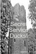 Secret Service Ducks! - Bild 1